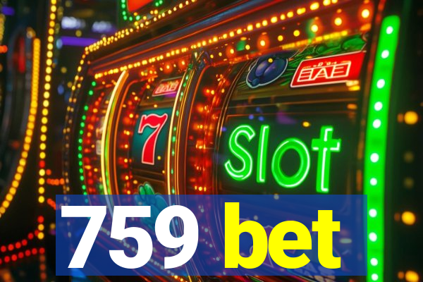 759 bet